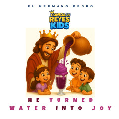 He Turned Water into Joy