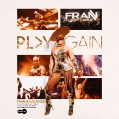 Fran Albuquerque - PLAY AGAIN (LIVE SHOW) HIGH CLUB