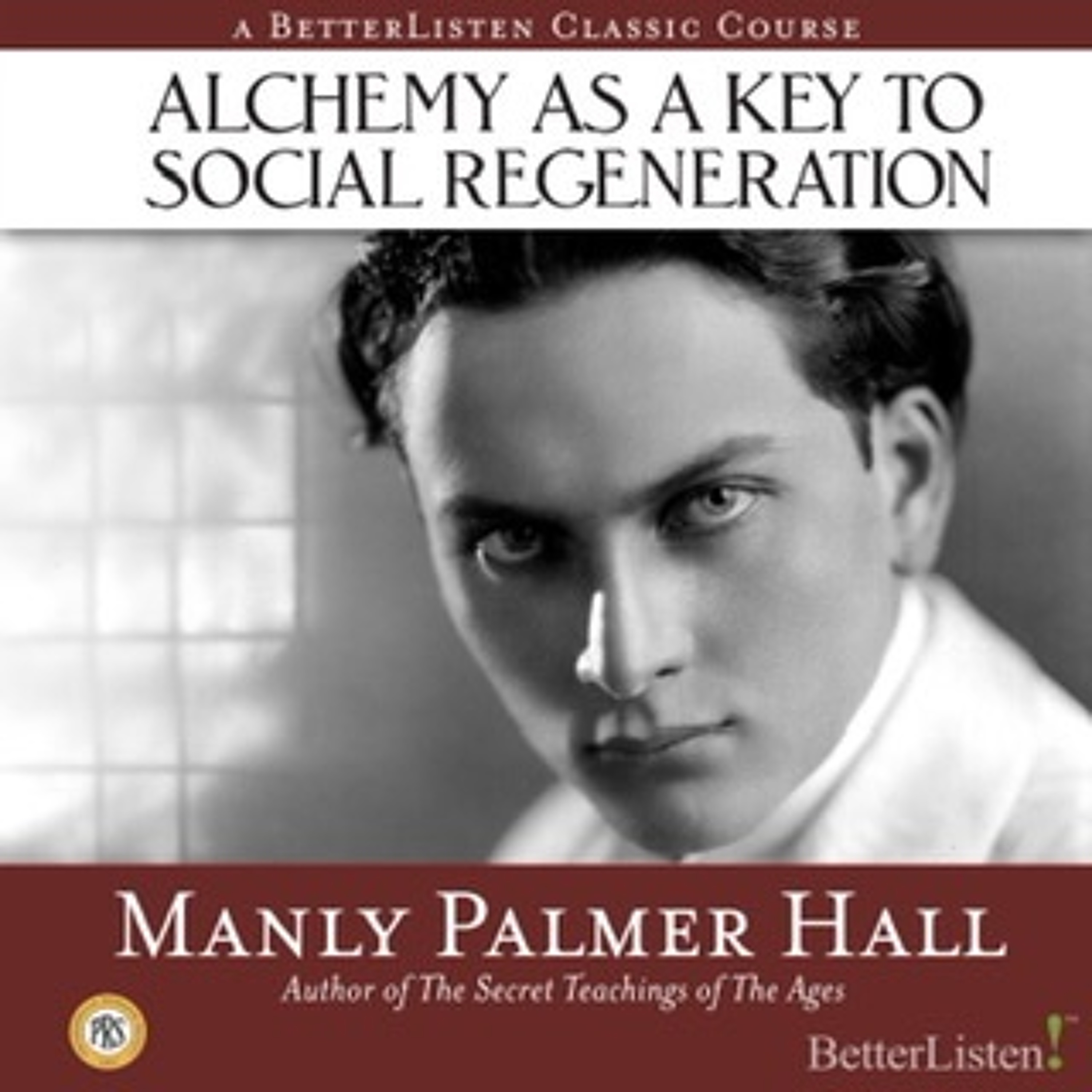 Alchemy As A Key To Social Regeneration - Manly P. Hall- Preview 1 episode artwork