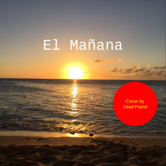El Mañana (Gorillaz Cover)