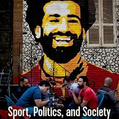 View PDF 📜 Sport, Politics and Society in the Middle East by  Danyel Reiche &  Tamir