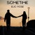 Artwork for Sometime