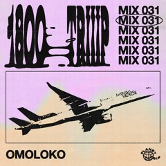 1800 triiip - Omoloko - Mix 031