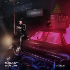 24k.Right - Khóa Chân (feat. Mason Nguyen, Nam Cocain, Hipz)