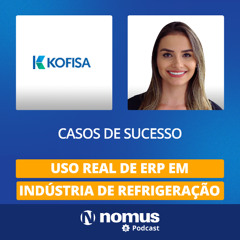 Casos de Sucesso #34 - Uso Real de ERP em Indústria de Equipamentos de Refrigeração