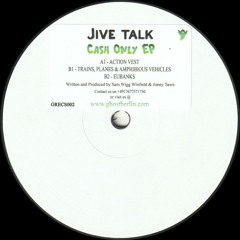 Jive Talk - Cash Only EP (GRECS002)