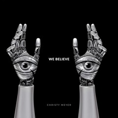 Christy Meyer - We Believe