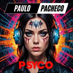 PSYCO (PACHECO DJ MIX)
