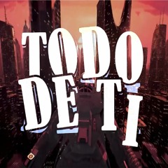 TODO DE TI - RAUW ALEJANDRO✘ENZO DJ