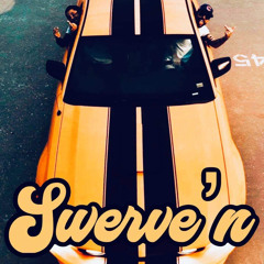 Swerve’n feat. Coca & Dead Idol