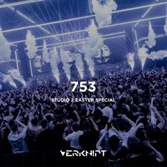 753 @ Verknipt Easter Special | 9 April