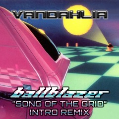 Ballblazer, Song of the Grid (Vandahlia Special Remix) FREE DOWNLOAD