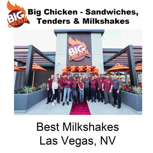 Stream episode Best Milkshakes Las Vegas, NV by Big Chicken