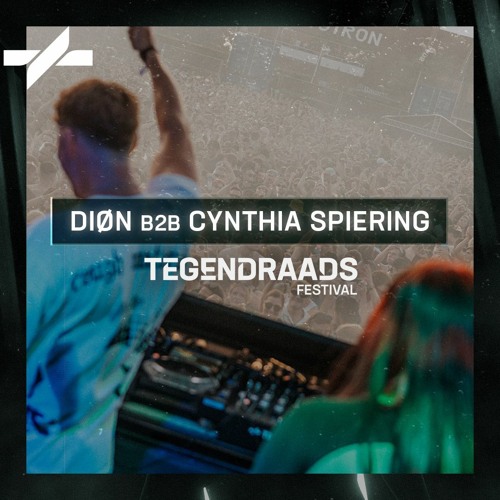 DIØN b2b Cynthia Spiering –/– TEGENDRAADS Festival 2023