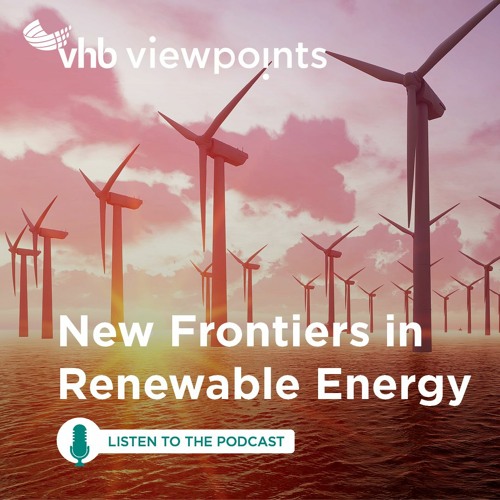 Episode 5 - New Frontiers in Renewable Energy