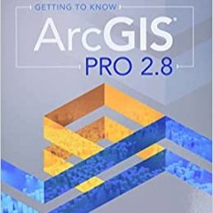 eBooks ✔️ Download Getting to Know ArcGIS Pro 2.8 Online Book