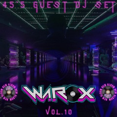 45´5 GUEST DJ SET VOL.10 by WAROX