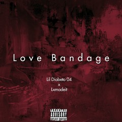 Love Jigoku - Love Bandage (feat. Lxmadeit) (Prod. by Paryo)