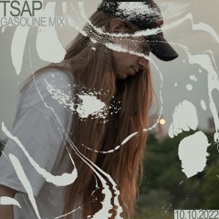 GASOLINE GUEST MIX: TSAP 10/10/2022