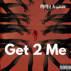 Get 2 Me