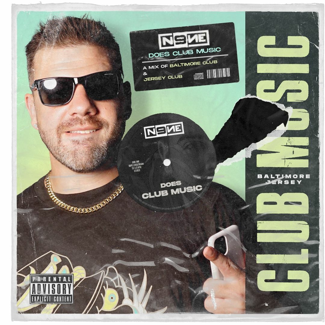 N9NE Does Club Music (Baltimore Club / Jersey Club) Dirty cover artwork