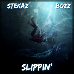 SLIPPIN' feat. BOZZ