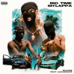 Big Time Sh'lappa (Remix) (feat. Vese Te)