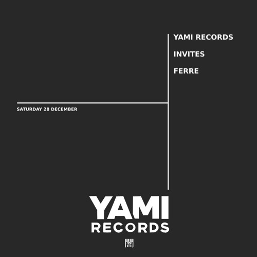 House Mix | YAMI RECORDS INVITES FERRE (013)