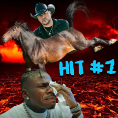 Hit #1 ft. DaBaby and Jason Aldean