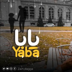 (Zain Daqqa - زين دقة) يابا- Yaba