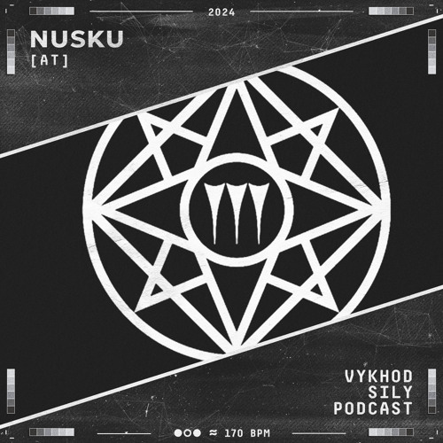Vykhod Sily Podcast - Nusku Guest Mix