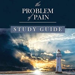 =| The Problem of Pain Study Guide, A Bible Study on the C.S. Lewis Book The Problem of Pain, C