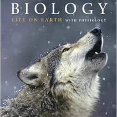 [READ] [KINDLE PDF EBOOK EPUB] Biology: Life on Earth with Physiology (9th Edition) b