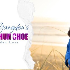 Nyingthun Choe_Tshering yangdon Pinky (JNW STUDIO)