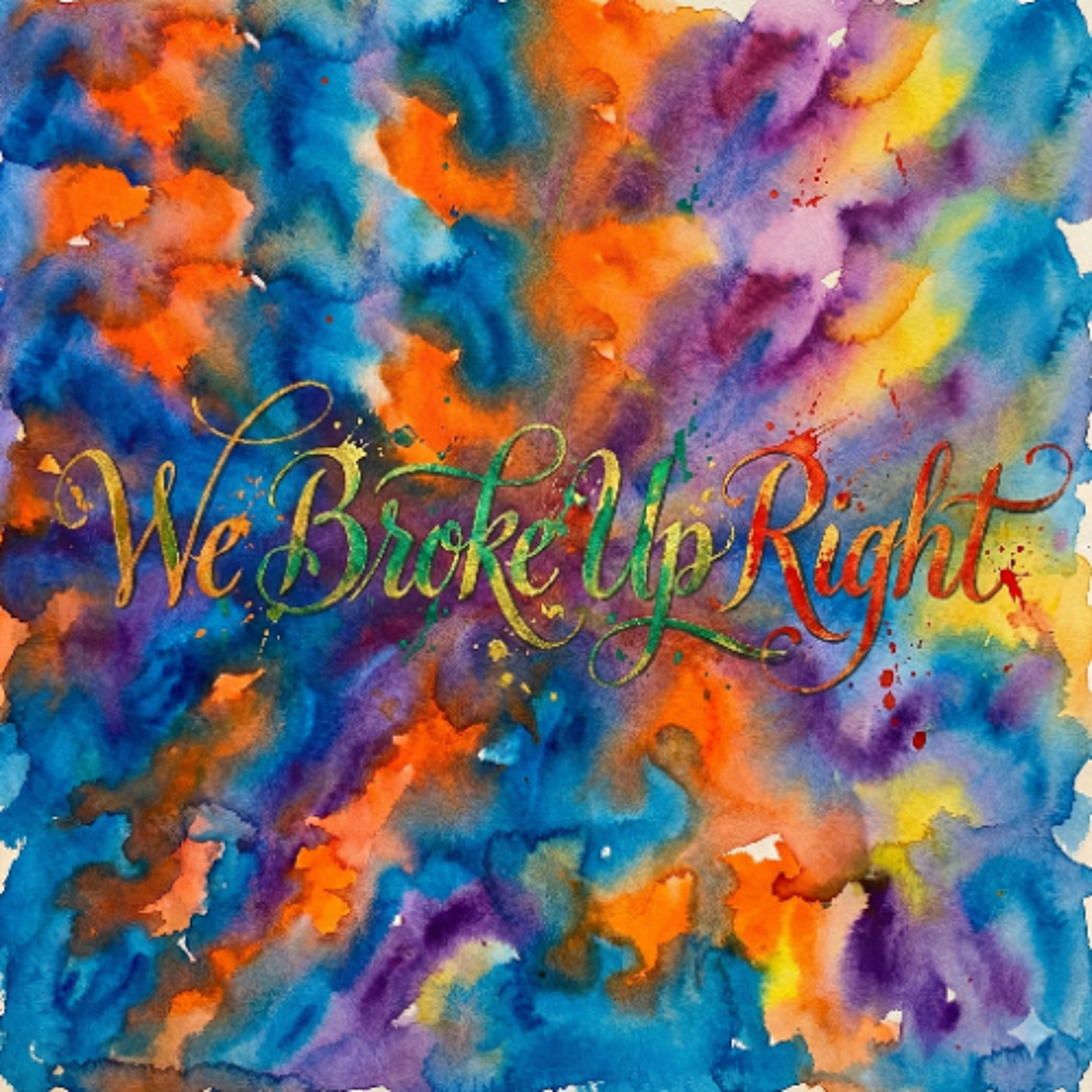 We Broke Up Right episode artwork