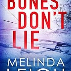 GET EPUB KINDLE PDF EBOOK Bones Don't Lie (Morgan Dane Book 3) by Melinda Leigh 📙
