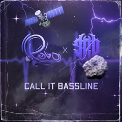 Rovo Ft. TRD - Call It Bassline [Free Download]