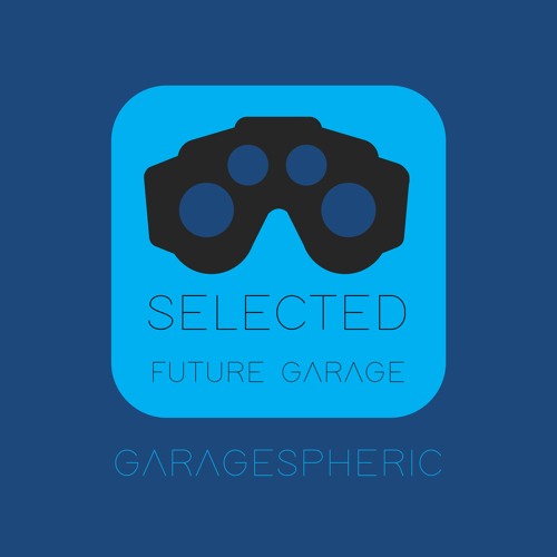 FUTURE GARAGE  ▌2023   ▌SELECTED