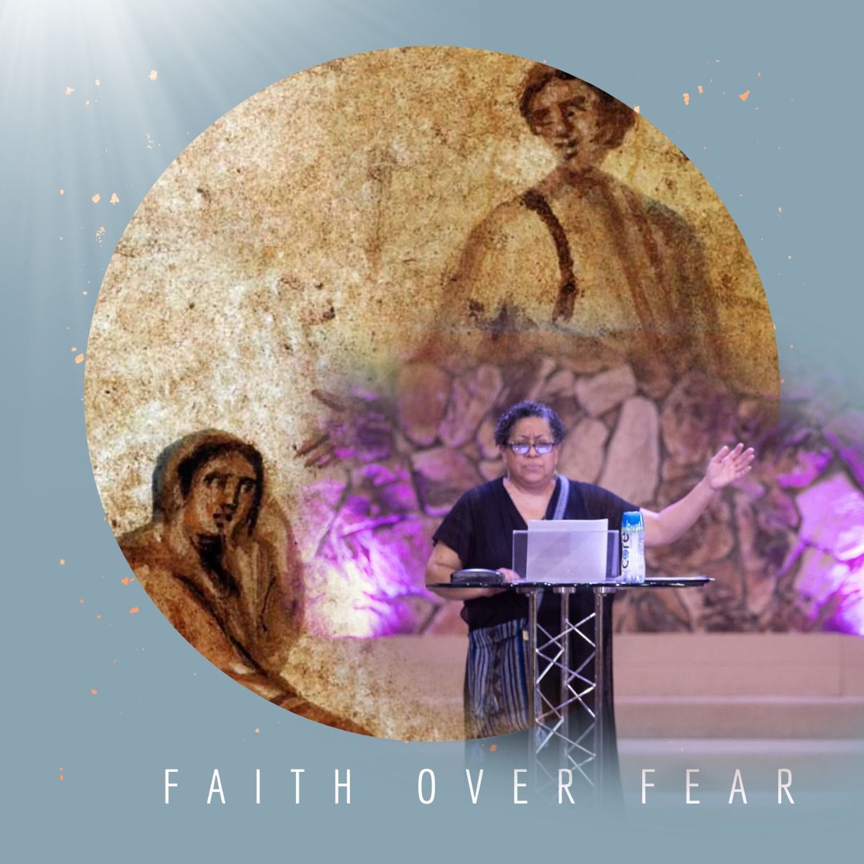 8-24 Faith Over Fear episode artwork