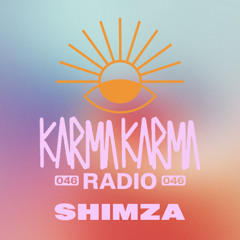 Karma Karma Radio 046