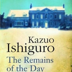 Read/Download The Remains of the Day BY : Kazuo Ishiguro