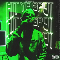 HIT YO SPOT (PROD. ASTRO1K)