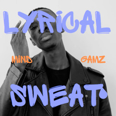 Lyrical Sweat