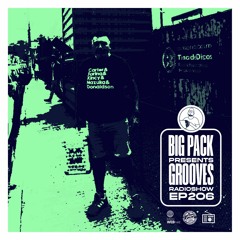Big Pack presents Groove Radioshow 206