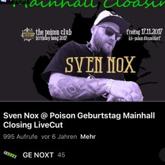 Sven Nox @ Poison Geburtstag Mainhall Closing LiveCut
