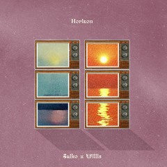 Saiko X Willis  - Horizon