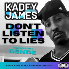 Don't Listen To Lies