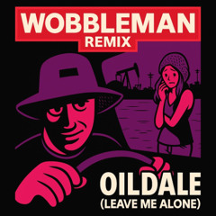 Korn - Oildale (Leave Me Alone) [wobbleman remix]