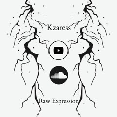 Raw Expression 001 - Kzaress