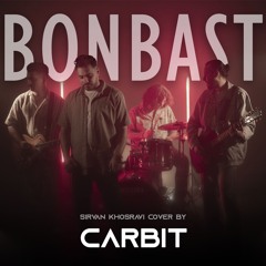 Sirvan Khosravi - Bonbast (Cover By Carbit)